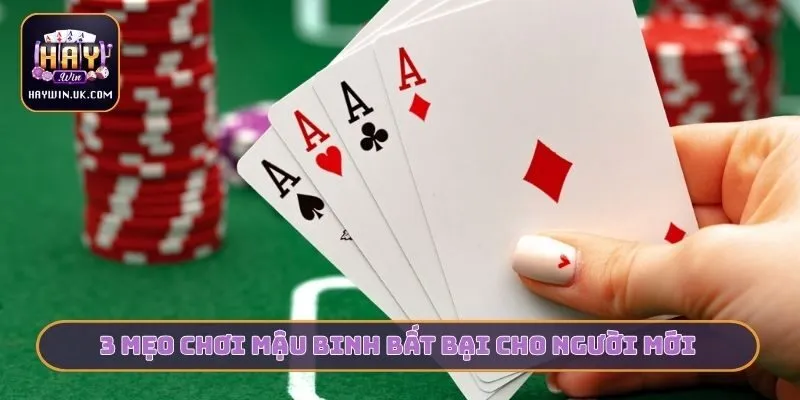 Trải Nghiệm Mậu Binh HAYWIN - Game Bài Đổi Thưởng Uy Tín 4 3 mẹo chơi mậu binh bất bại cho người mới