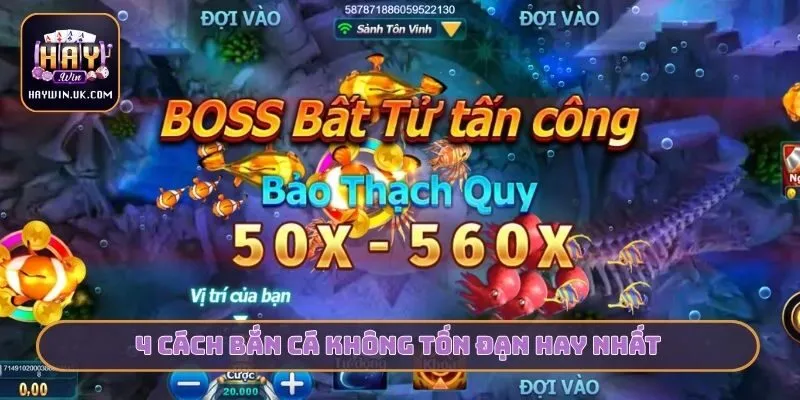 4 cách bắn cá không tốn đạn hay nhất