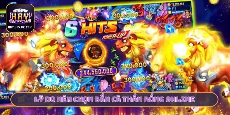 Bắn Cá Thần Rồng HAYWIN - Siêu Phẩm Săn Thưởng Kịch Tính 2 Lý do nên chọn bắn cá thần Rồng online