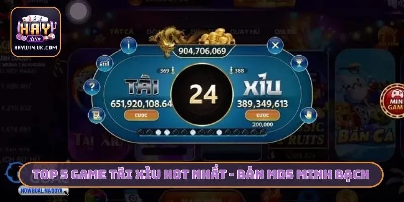 Top 5 Game Tài Xỉu Hot Nhất Không Thể Bỏ Lỡ Cổng Game HAYWIN 2 Top 5 game tài xỉu hot nhất - Bản MD5 minh bạch